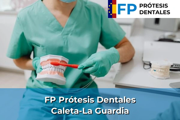 FP Prótesis Dentales en Caleta-La Guardia