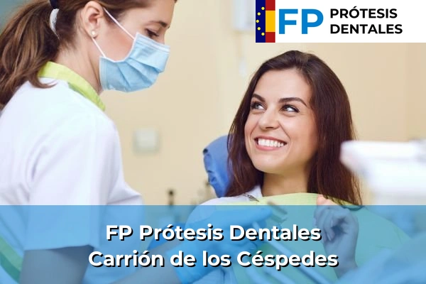 FP Prótesis Dentales en Carrión de los Céspedes