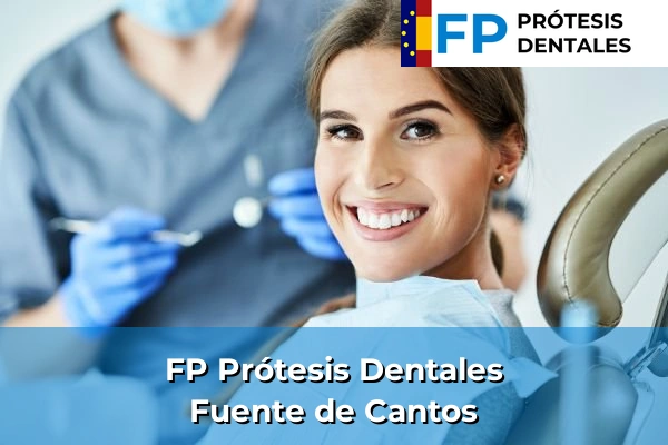 FP Prótesis Dentales en Fuente de Cantos