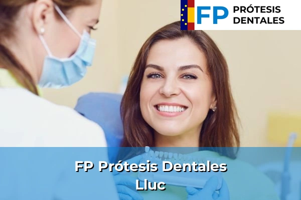 FP Prótesis Dentales en Lluc