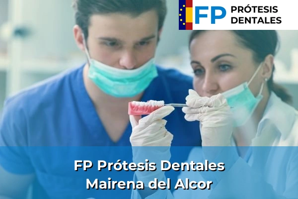 FP Prótesis Dentales en Mairena del Alcor