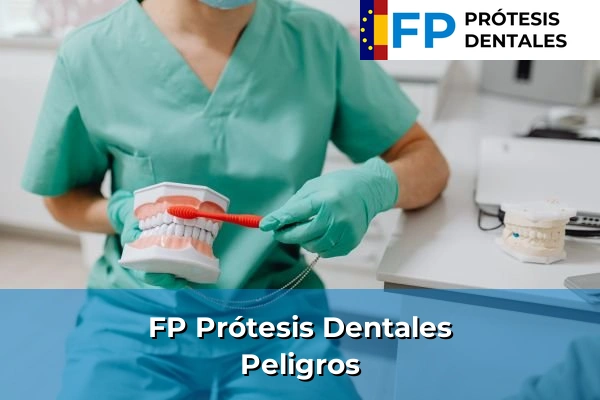 FP Prótesis Dentales en Peligros
